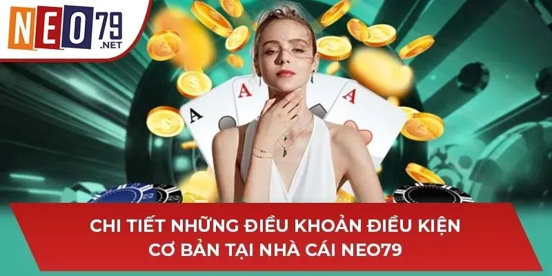 Các điều khoản Chính Của Điều Khoản Điều Kiện